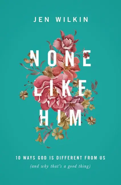Cover: 9781433549830 | None Like Him | Jen Wilkin | Taschenbuch | Kartoniert / Broschiert