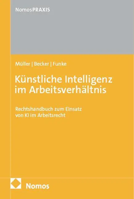 Cover: 9783756019830 | Künstliche Intelligenz im Arbeitsverhältnis | Stefan Müller (u. a.)