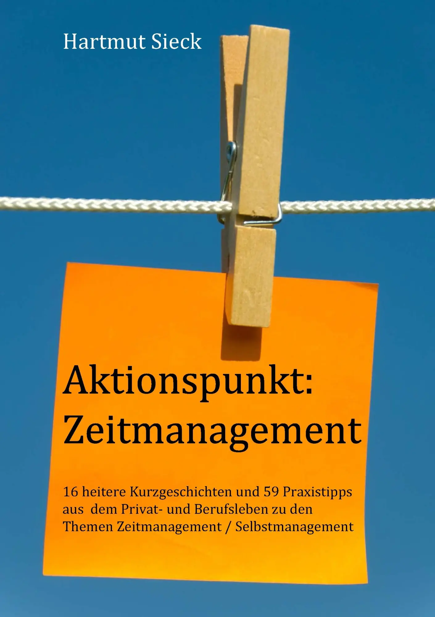 Cover: 9783839109830 | Aktionspunkt: Zeitmanagement | Hartmut Sieck | Taschenbuch | 136 S.