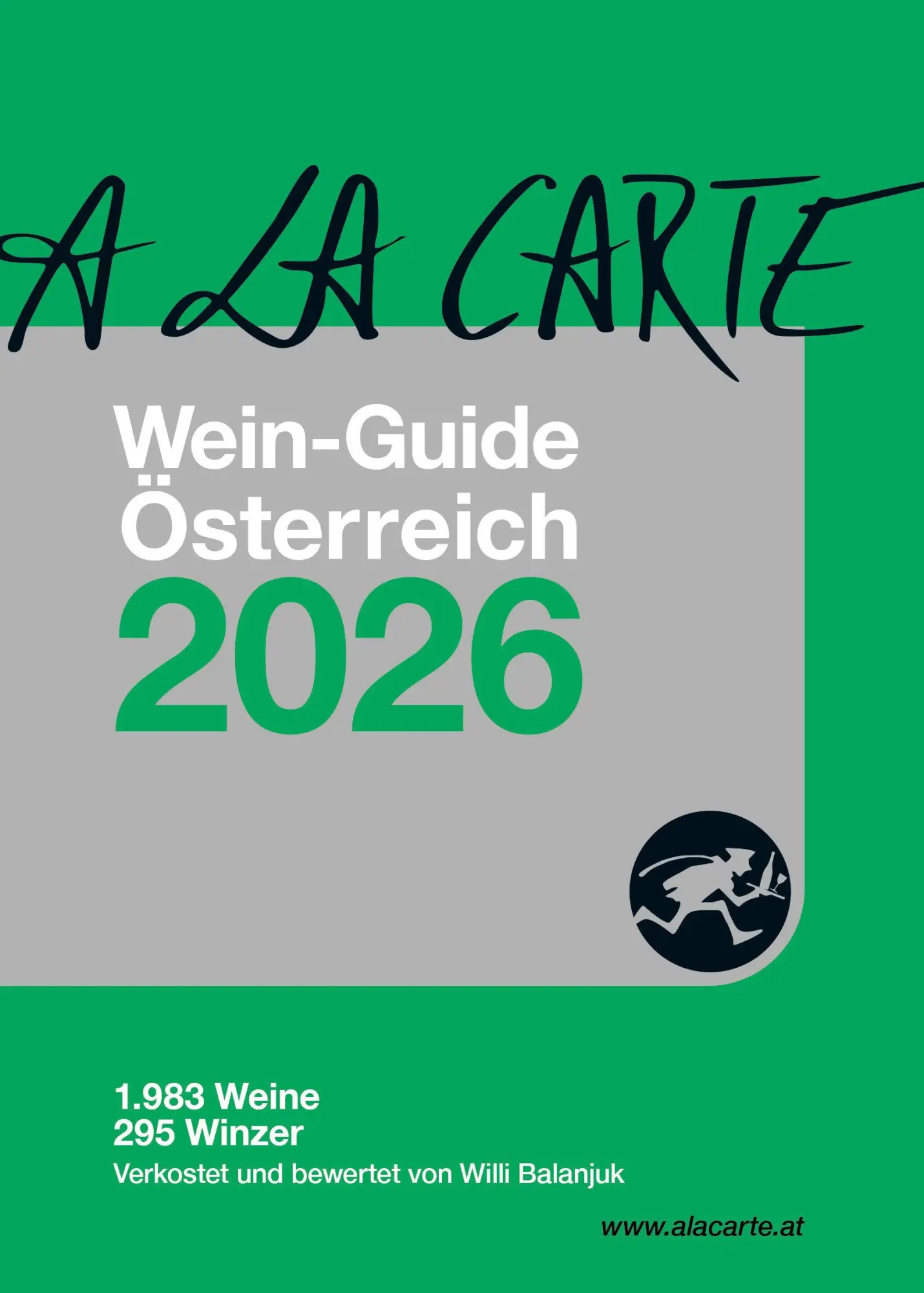 Cover: 9783902469830 | A la Carte Wein-Guide 2026 | Christian Grünwald | Taschenbuch | 400 S.