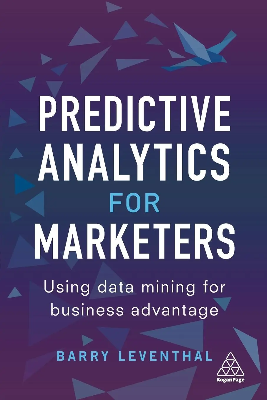 Cover: 9780749479930 | Predictive Analytics for Marketers | Barry Leventhal | Taschenbuch