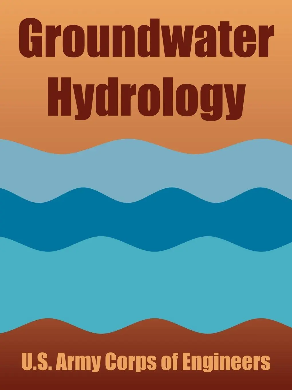 Cover: 9781410219930 | Groundwater Hydrology | U. S. Army Corps of Engineers | Taschenbuch