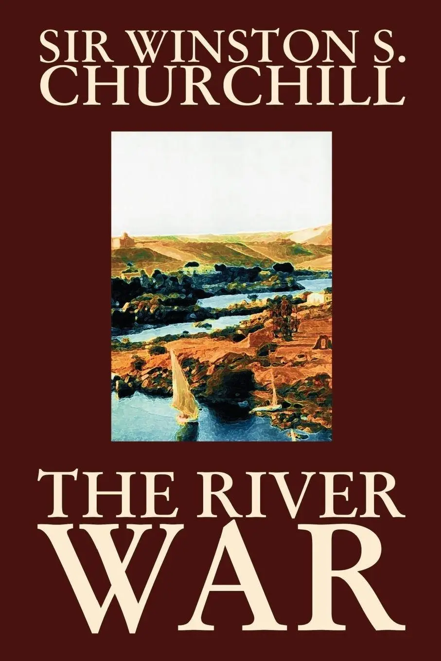 Cover: 9781592249930 | The River War by Winston S. Churchill, History | Winston S. Churchill