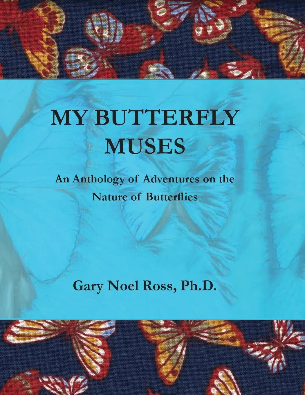 Cover: 9781598049930 | My Butterfly Muses | Gary N Ross | Taschenbuch | Englisch | 2025
