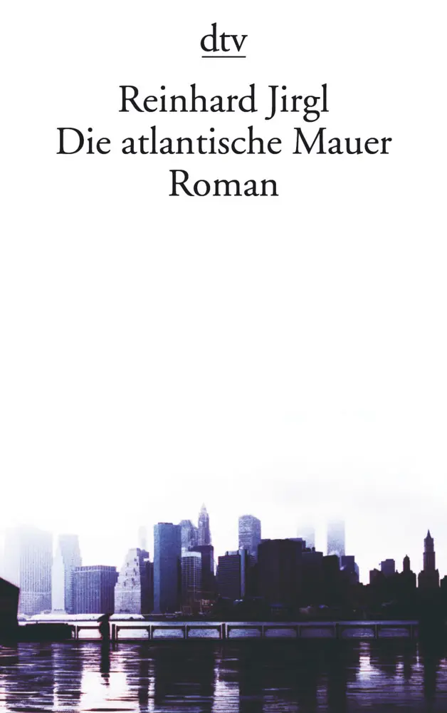 Cover: 9783423129930 | Die atlantische Mauer | Roman | Reinhard Jirgl | Taschenbuch | 464 S.