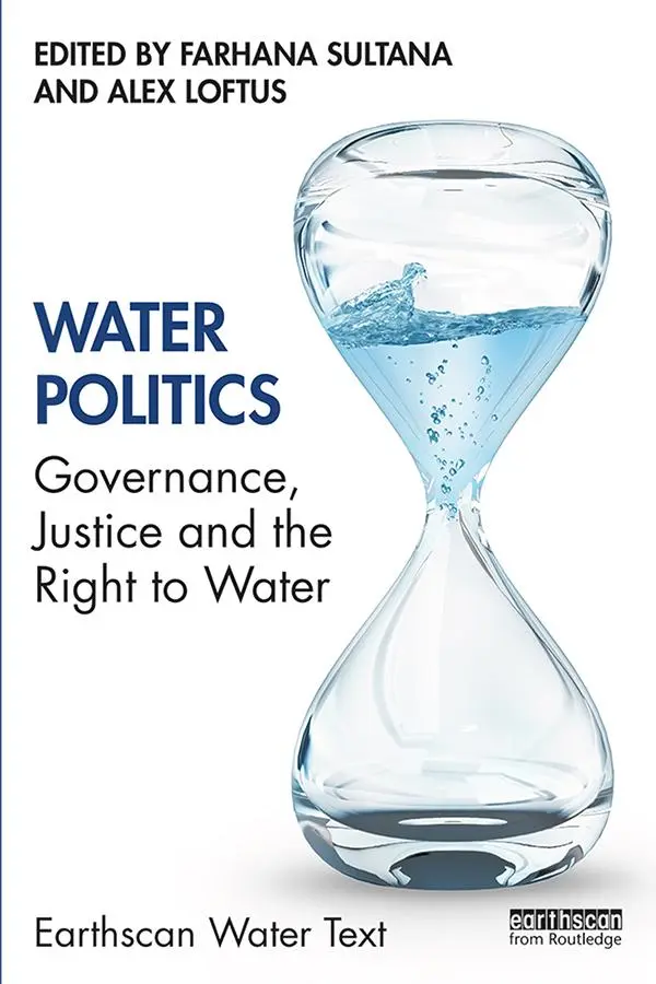 Cover: 9781138320031 | Water Politics | Governance, Justice and the Right to Water | Buch