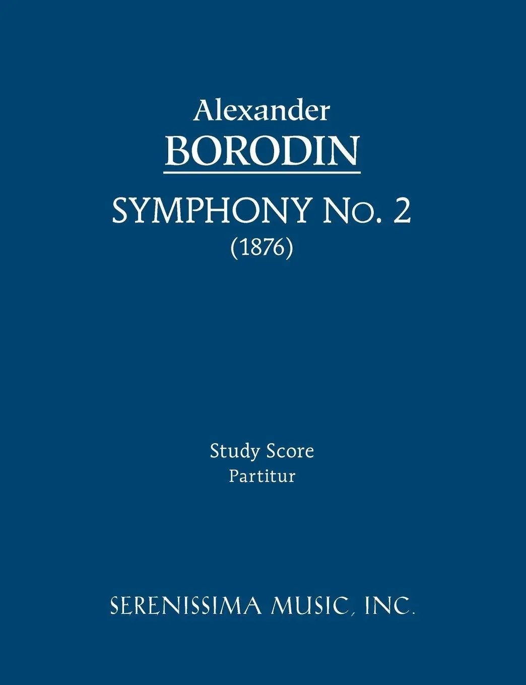 Cover: 9781608740031 | Symphony No.2 | Study score | Alexander Borodin | Taschenbuch | 2010