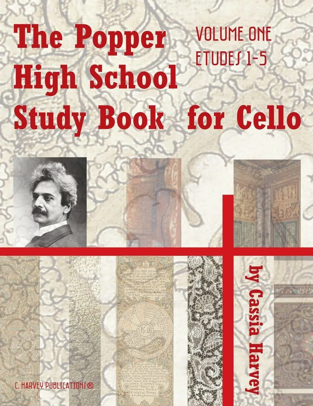 Cover: 9781635230031 | The Popper High School Study Book for Cello, Volume One | Taschenbuch