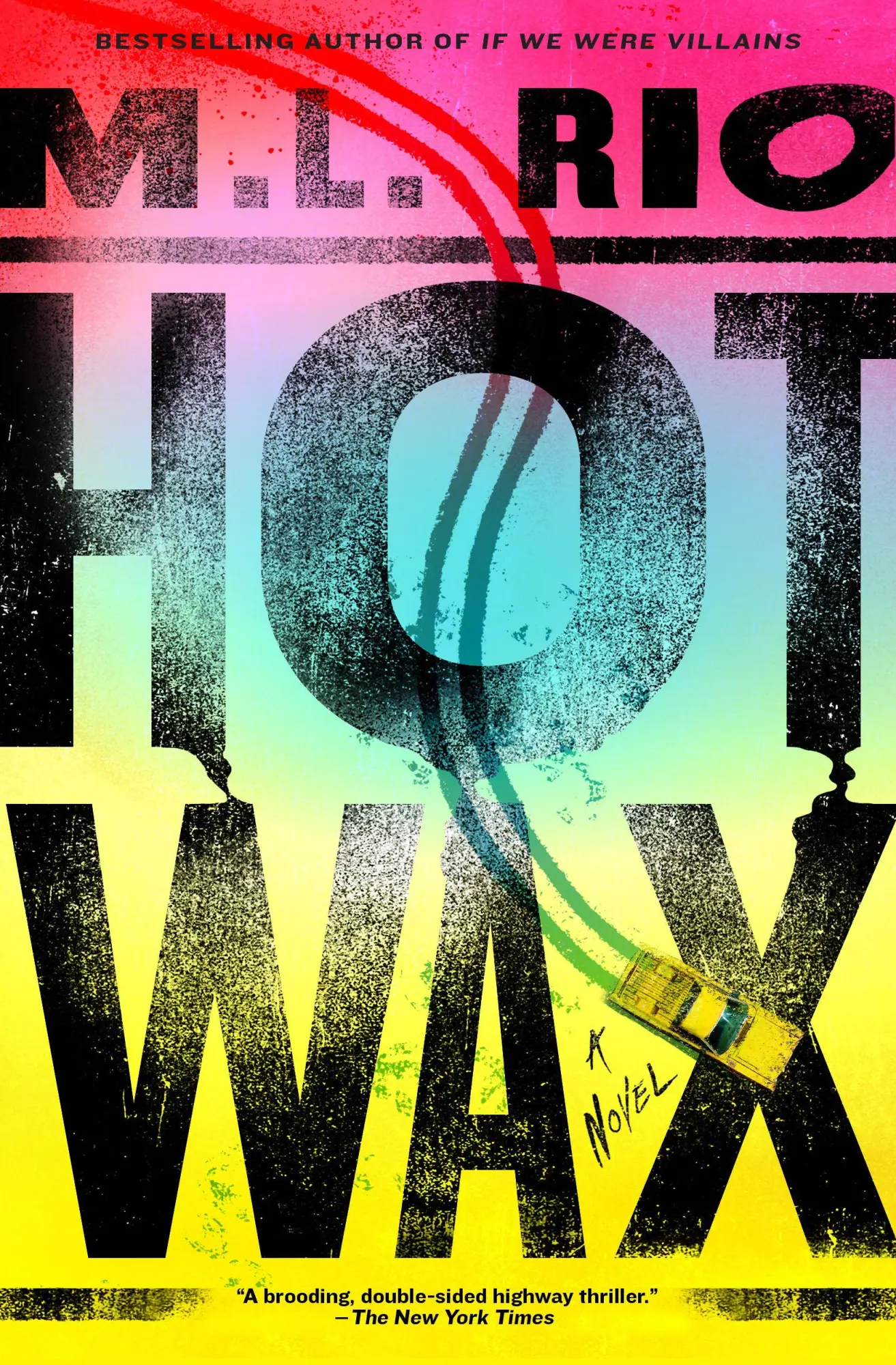 Cover: 9781668070031 | Hot Wax | A Novel | M. L. Rio | Taschenbuch | Englisch | 2026