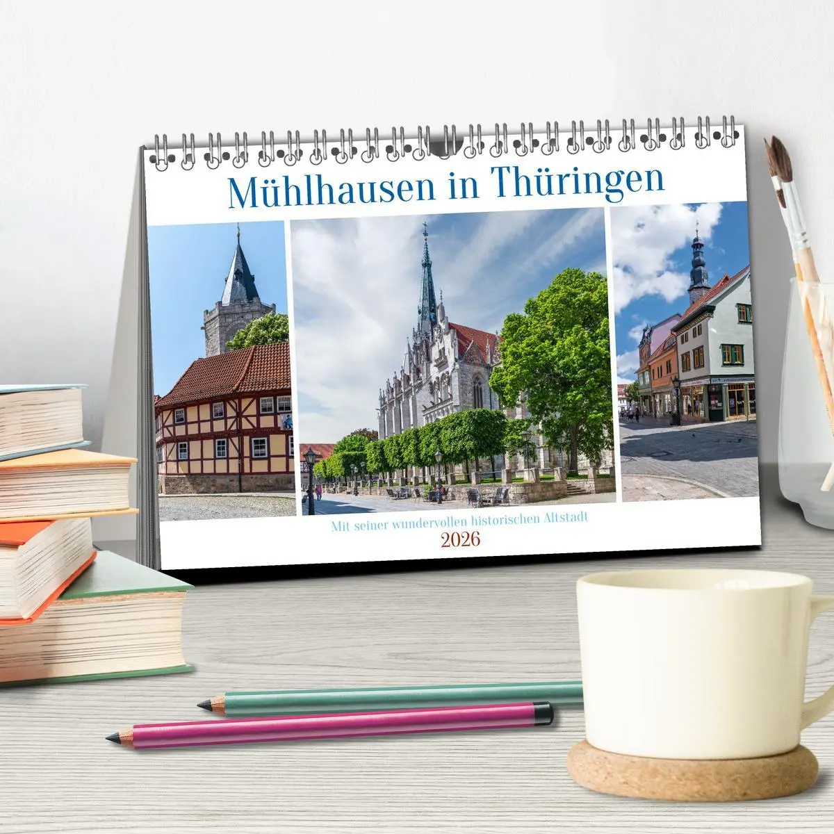 Bild: 9783457520031 | Mühlhausen in Thüringen (Tischkalender 2026 DIN A5 quer), CALVENDO...