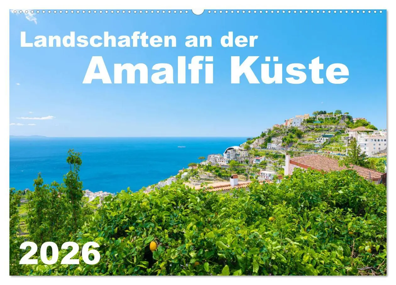 Cover: 9783457690031 | Landschaften an der Amalfi Küste (Wandkalender 2026 DIN A2 quer),...