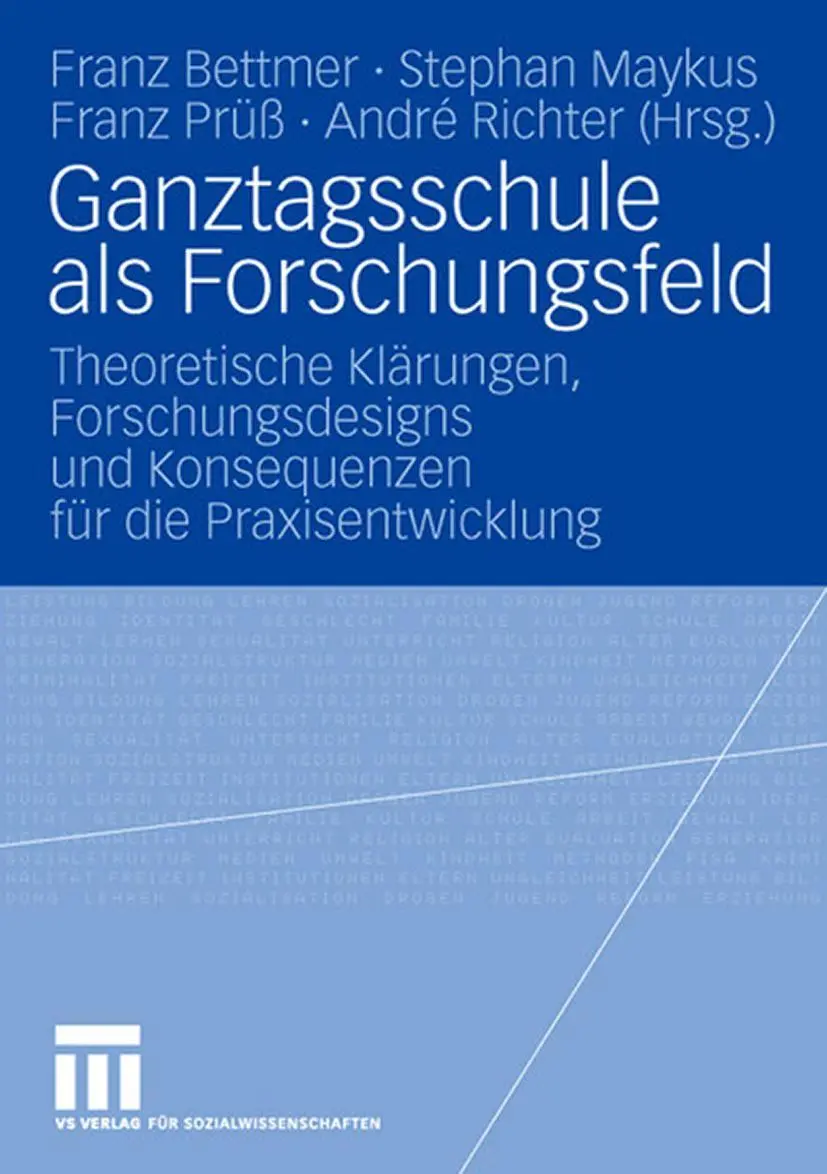 Cover: 9783531150031 | Ganztagsschule als Forschungsfeld | Franz Bettmer (u. a.) | Buch