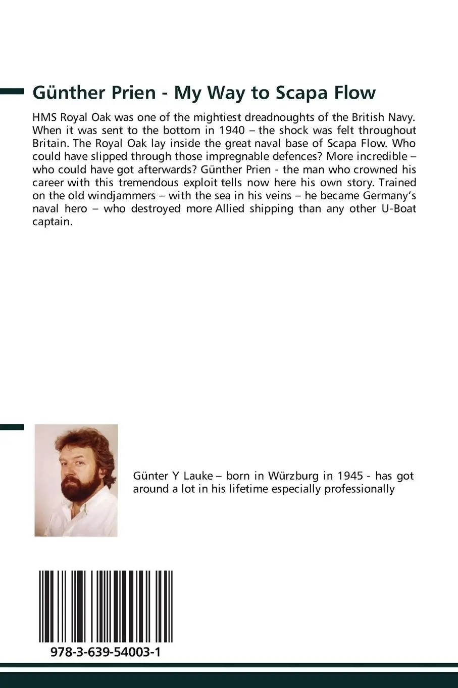 Rückseite: 9783639540031 | Günther Prien - My Way to Scapa Flow | The Man who sunk HMS Royal Oak