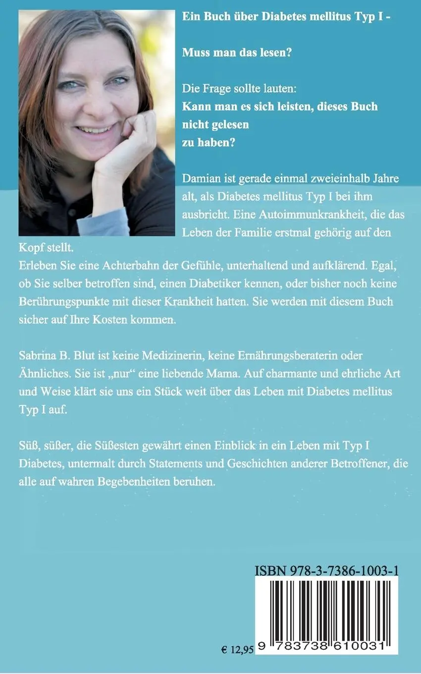 Rückseite: 9783738610031 | Süß, süßer, die Süßesten | Sabrina B. Blut | Taschenbuch | Paperback