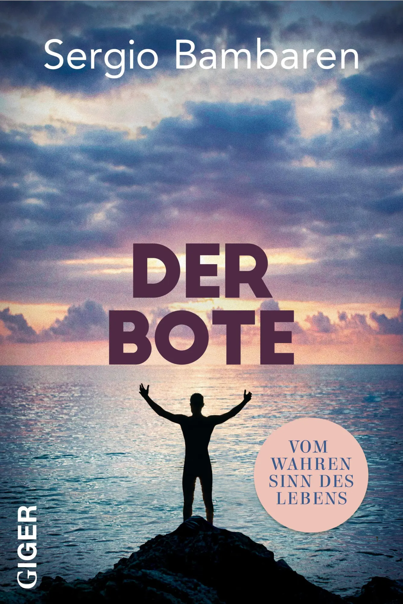 Cover: 9783907210031 | Der Bote | Vom wahren Sinn des Lebens | Sergio Bambaren | Buch | 96 S.
