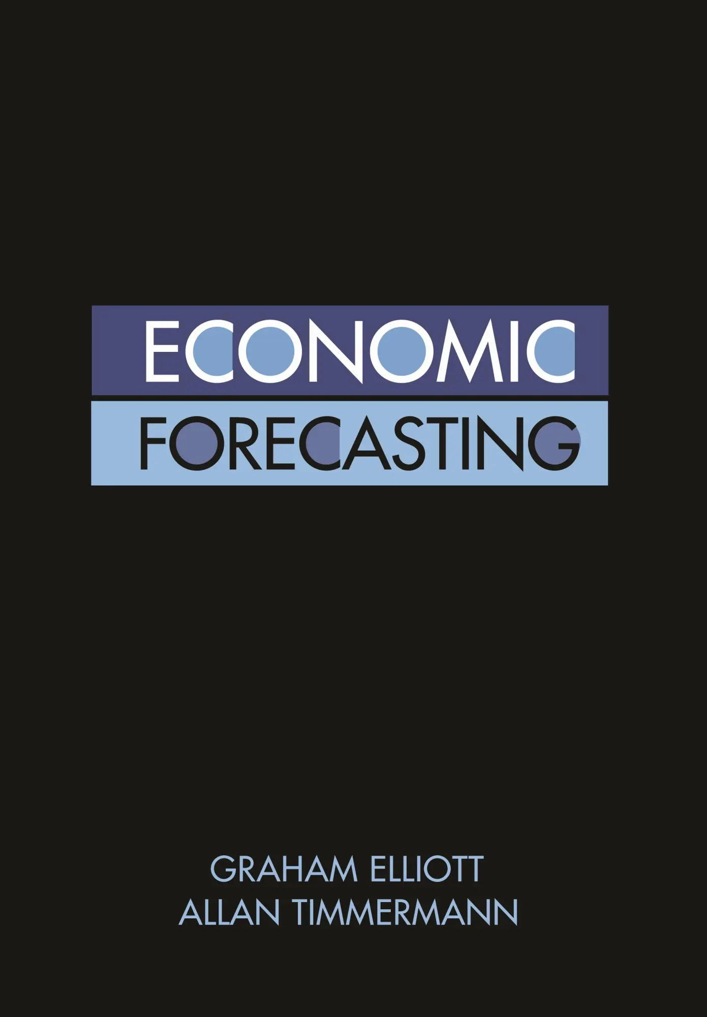 Cover: 9780691140131 | Economic Forecasting | Graham Elliott (u. a.) | Buch | Englisch | 2016