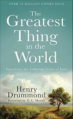 Cover: 9780800720131 | The Greatest Thing in the World | Henry Drummond | Taschenbuch | 2011
