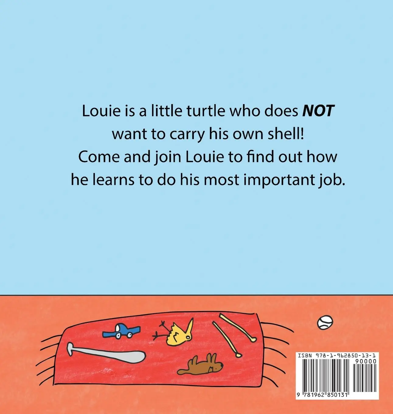 Rückseite: 9781962850131 | Louie, the Turtle Who Never Wanted to Carry His Own Shell | Buch