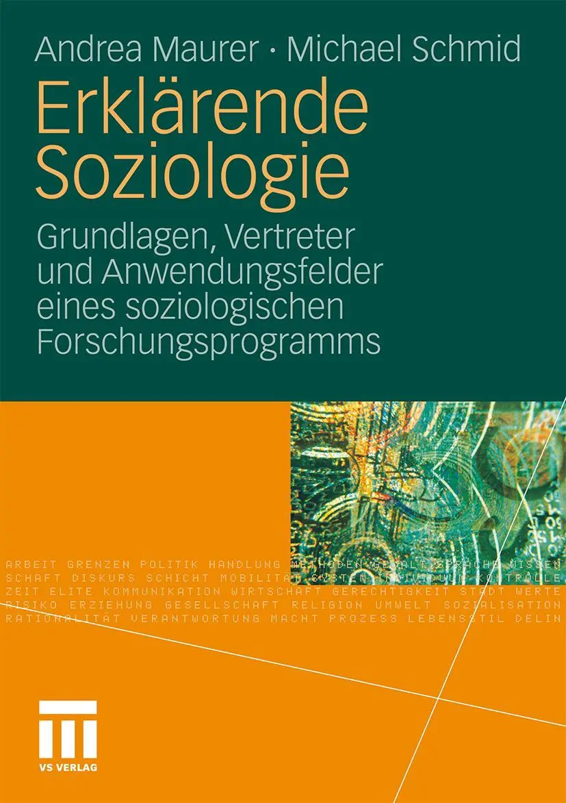 Cover: 9783531140131 | Erklärende Soziologie | Andrea Maurer (u. a.) | Taschenbuch | 463 S.