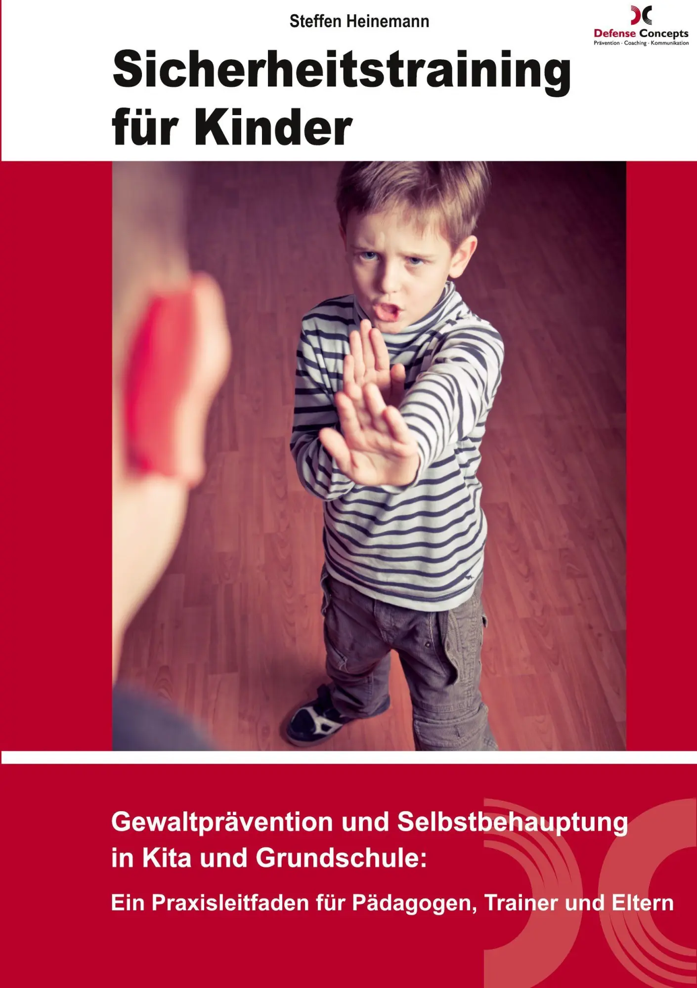 Cover: 9783695110131 | Sicherheitstraining für Kinder | Steffen Heinemann | Taschenbuch