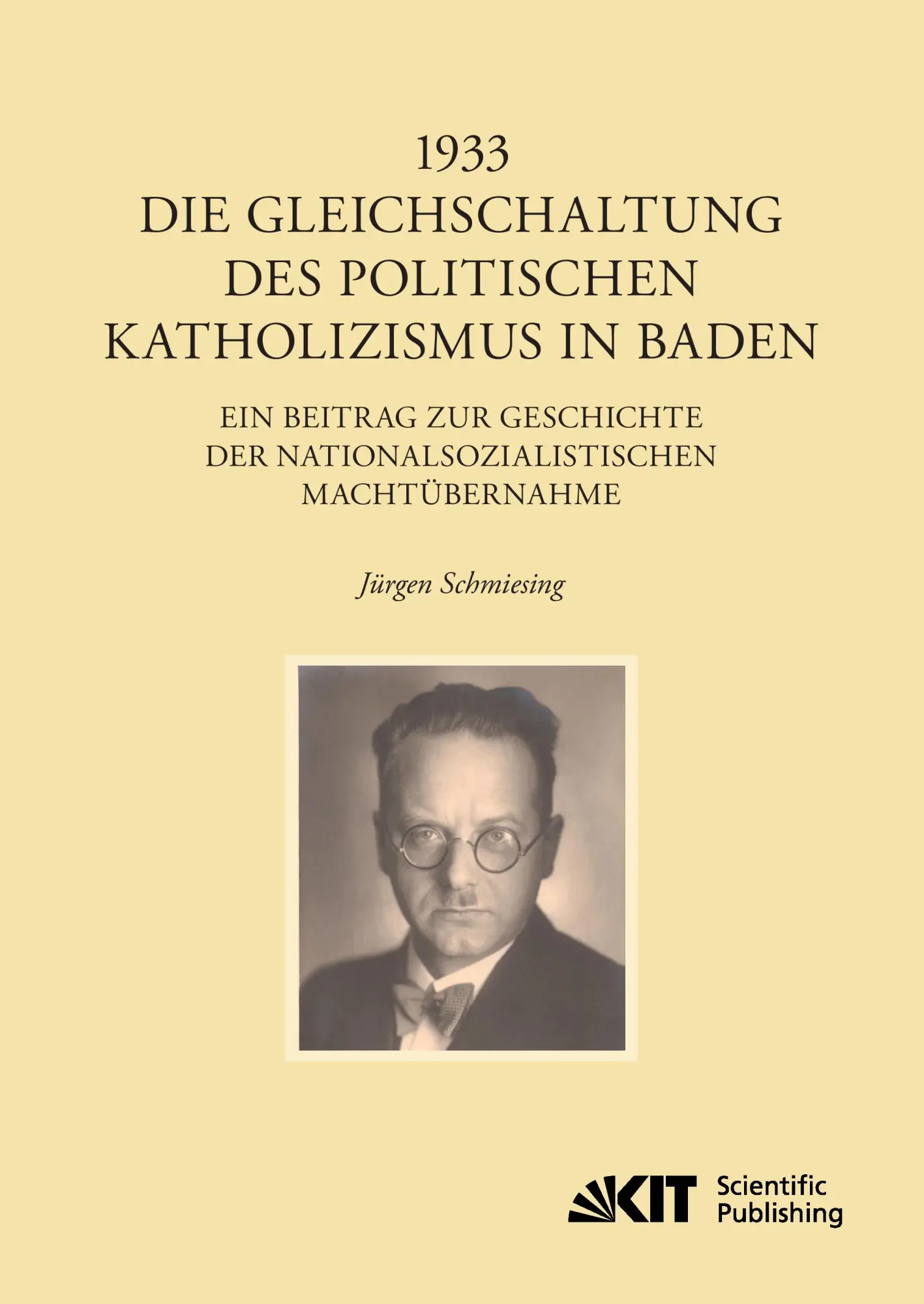 Cover: 9783731500131 | 1933 - Die Gleichschaltung des politischen Katholizismus in Baden