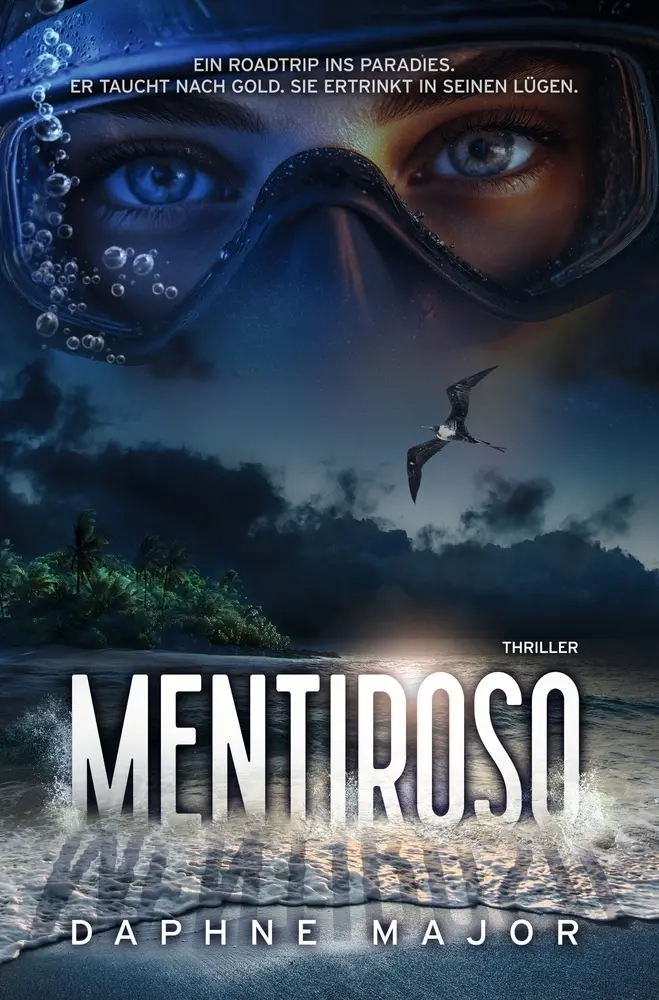 Cover: 9783819400131 | MENTIROSO | Wenn der Roadtrip ins Paradies zum tödlichen Albtraum wird