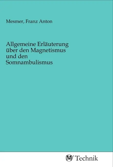 Cover: 9783968830131 | Allgemeine Erläuterung über den Magnetismus und den Somnambulismus