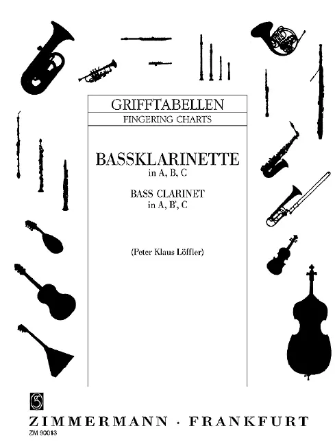 Cover: 9790010900131 | Grifftabelle für Bassklarinette in A, B,C | Peter Klaus Löffler | Buch