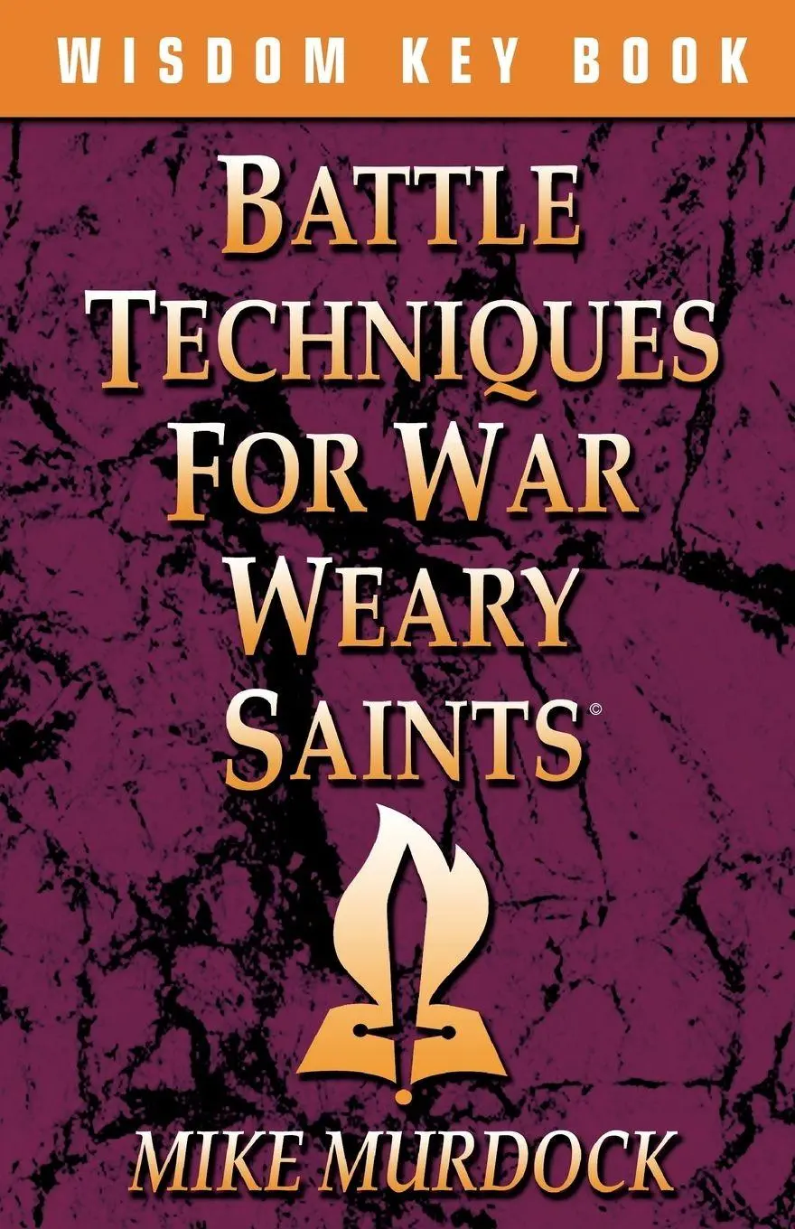 Cover: 9781563940231 | Battle Techniques For War Weary Saints | Mike Murdock | Taschenbuch