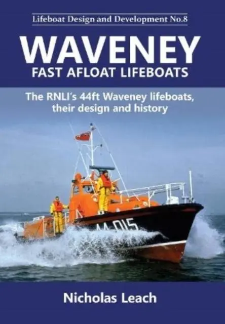 Cover: 9781909540231 | Waveney Fast Afloat lifeboats | Nicholas Leach | Taschenbuch | 2022
