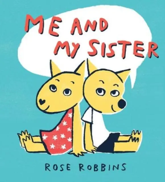 Cover: 9781912650231 | Me and My Sister | Rose Robbins | Taschenbuch | Englisch | 2020