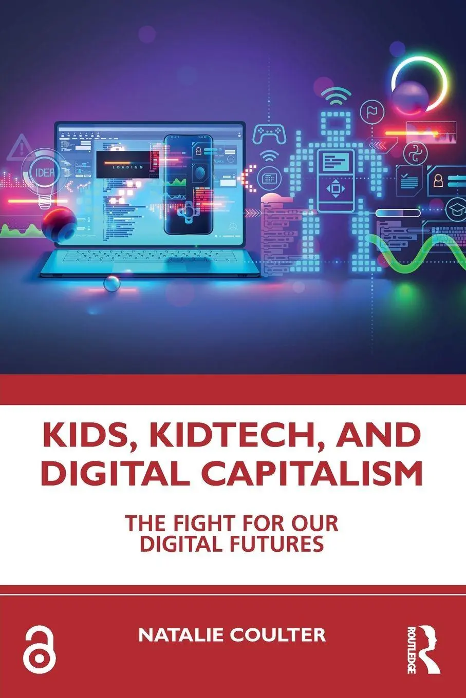 Cover: 9781032980331 | Kids, KidTech, and Digital Capitalism | Natalie Coulter | Taschenbuch