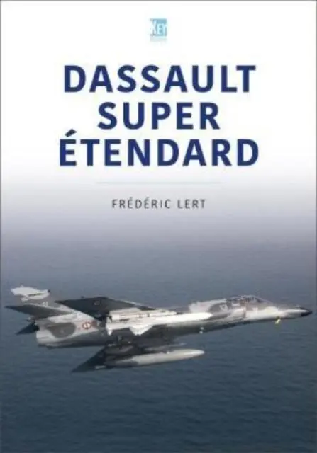 Cover: 9781802820331 | Dassault Super Etendard | Frederic Lert | Taschenbuch | Englisch