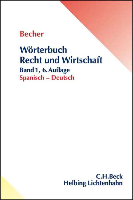Cover: 9783406620331 | Wörterbuch Recht und Wirtschaft Band 1: Spanisch - Deutsch | Buch