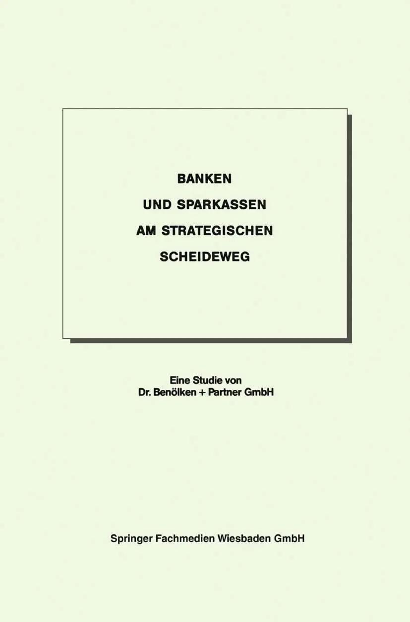 Cover: 9783409140331 | Banken und Sparkassen am strategischen Scheideweg | Gmbh | Taschenbuch