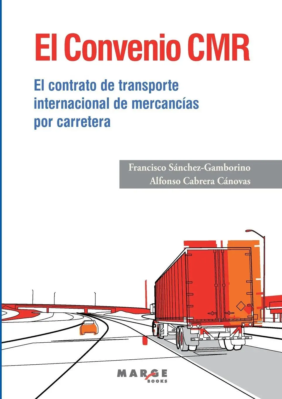 Cover: 9788415340331 | El Convenio CMR | Francisco Sánchez-Gamborino (u. a.) | Taschenbuch