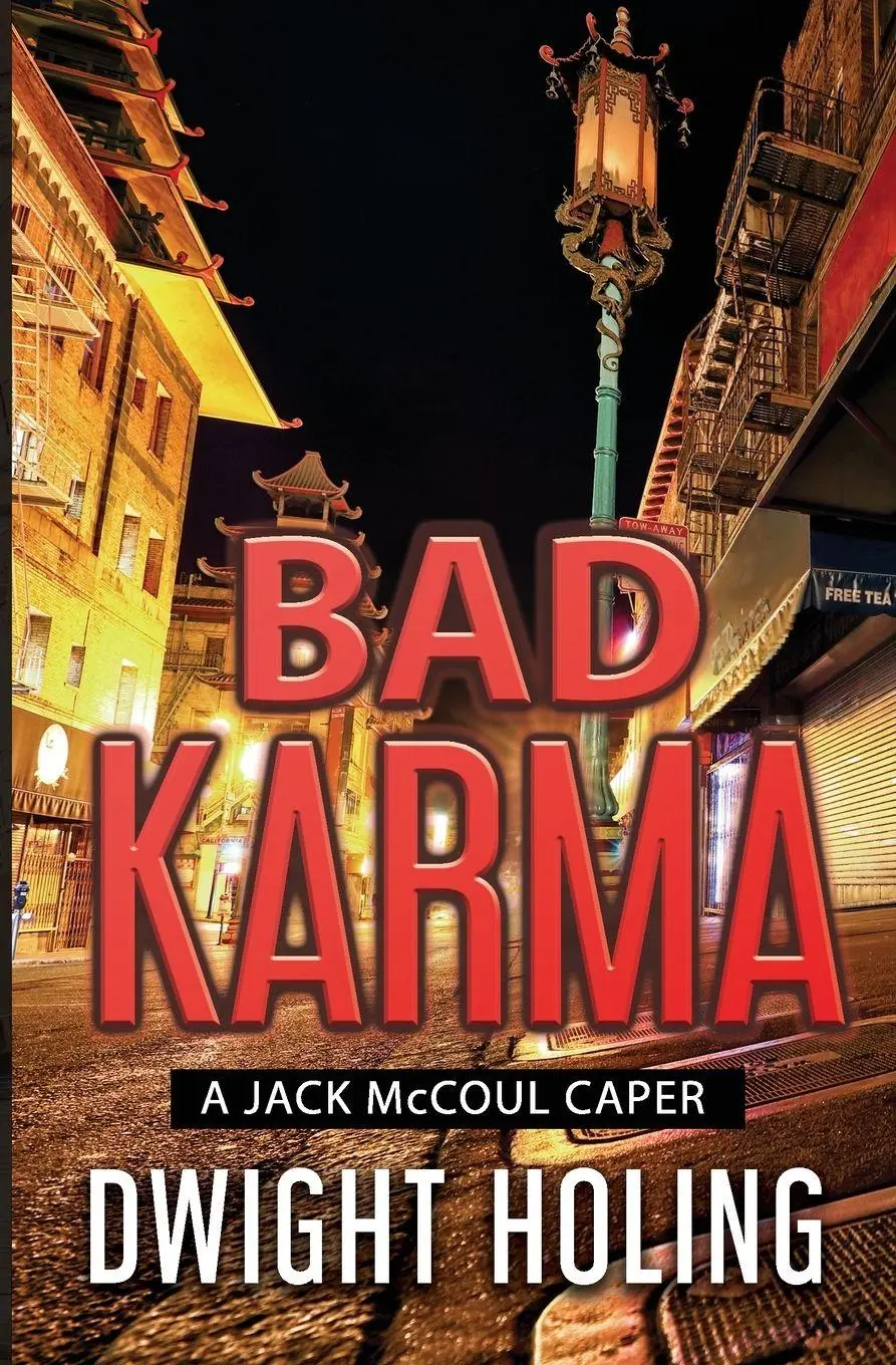 Cover: 9781734740431 | Bad Karma | Dwight Holing | Taschenbuch | A Jack McCoul Caper | 2020