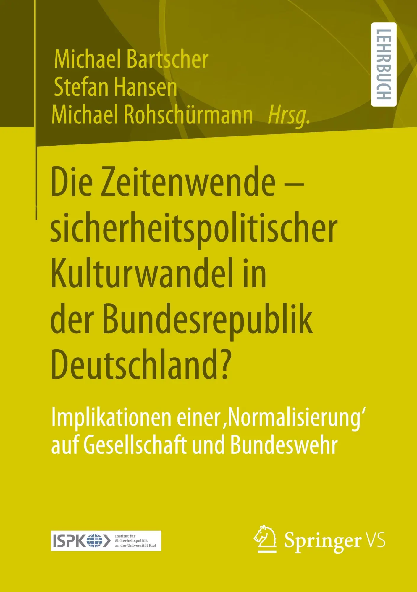 Cover: 9783658480431 | Die Zeitenwende - sicherheitspolitischer Kulturwandel in der... Cover: 9783658480431 | Die Zeitenwende - sicherheitspolitischer Kulturwandel in der...