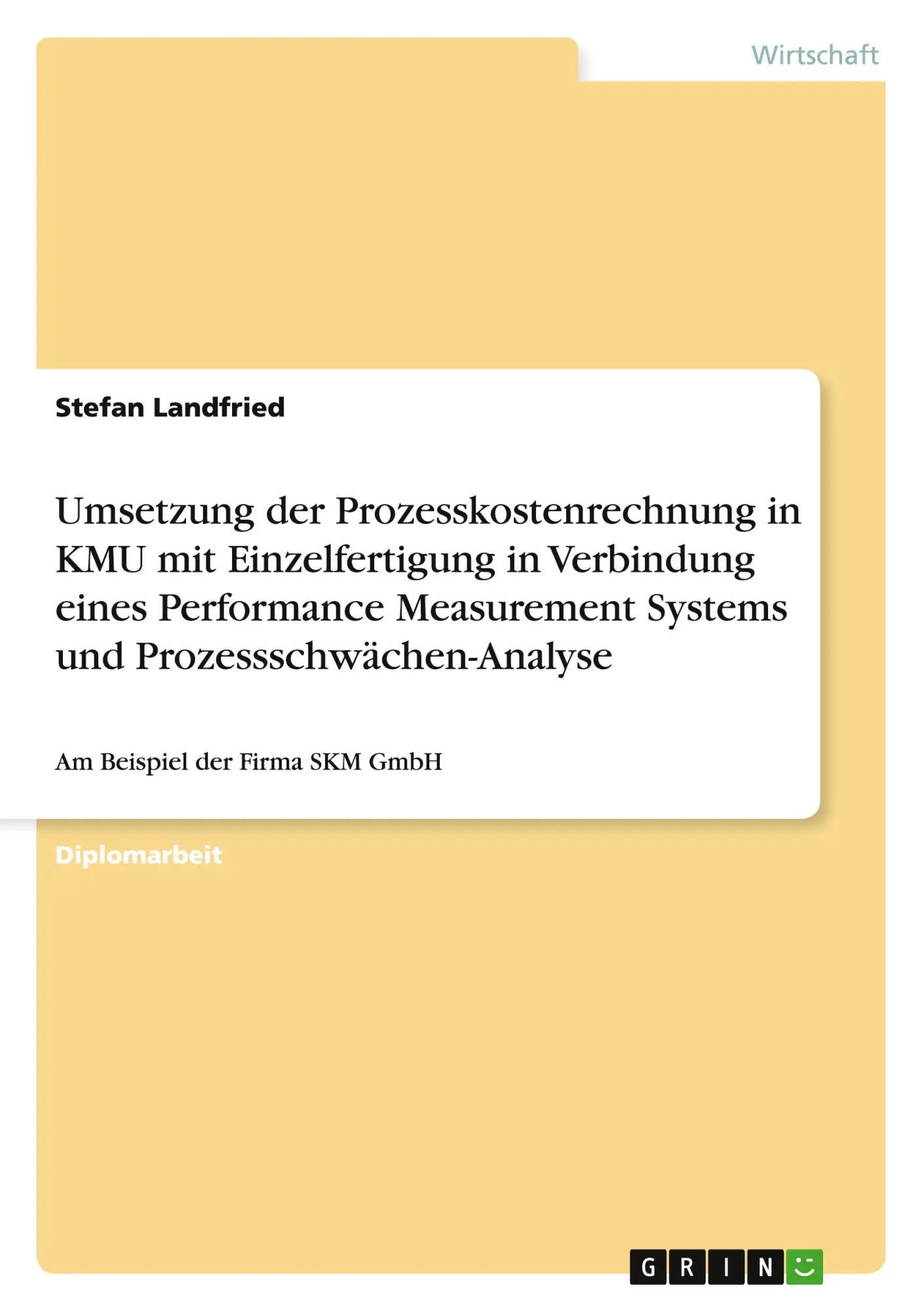 Cover: 9783668140431 | Umsetzung der Prozesskostenrechnung in KMU mit Einzelfertigung in...