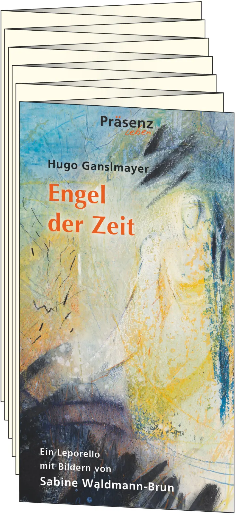 Cover: 9783985490431 | Engel der Zeit | Leporello mit Bildern von Sabine Waldmann-Brun | Buch