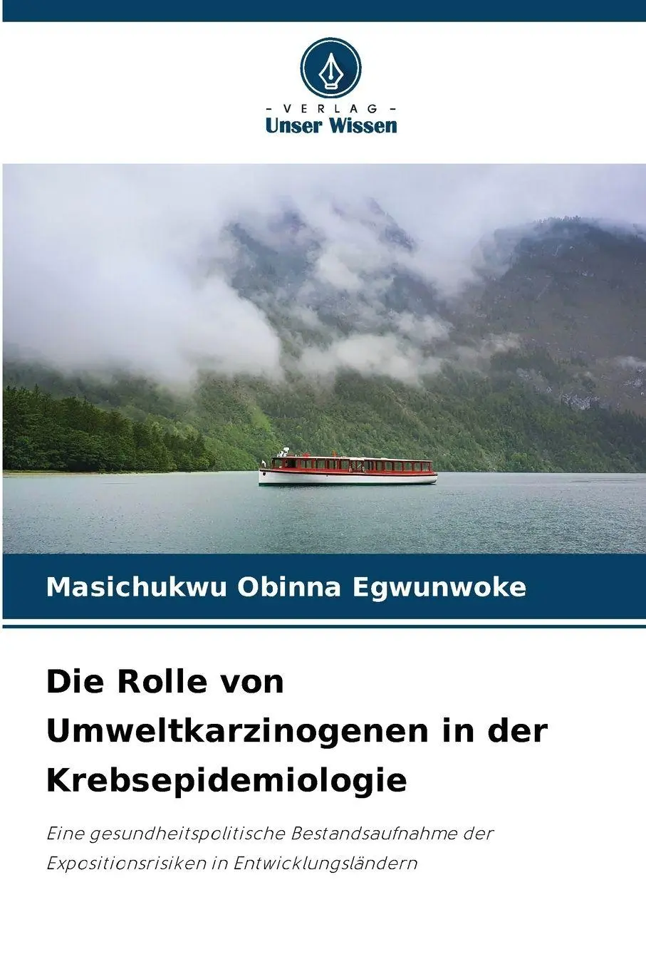 Cover: 9786209920431 | Die Rolle von Umweltkarzinogenen in der Krebsepidemiologie | Egwunwoke