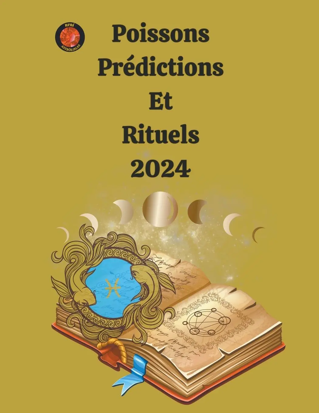 Cover: 9798223710431 | Poissons Prédictions Et Rituels 2024 | Alina A Rubi (u. a.) | Buch