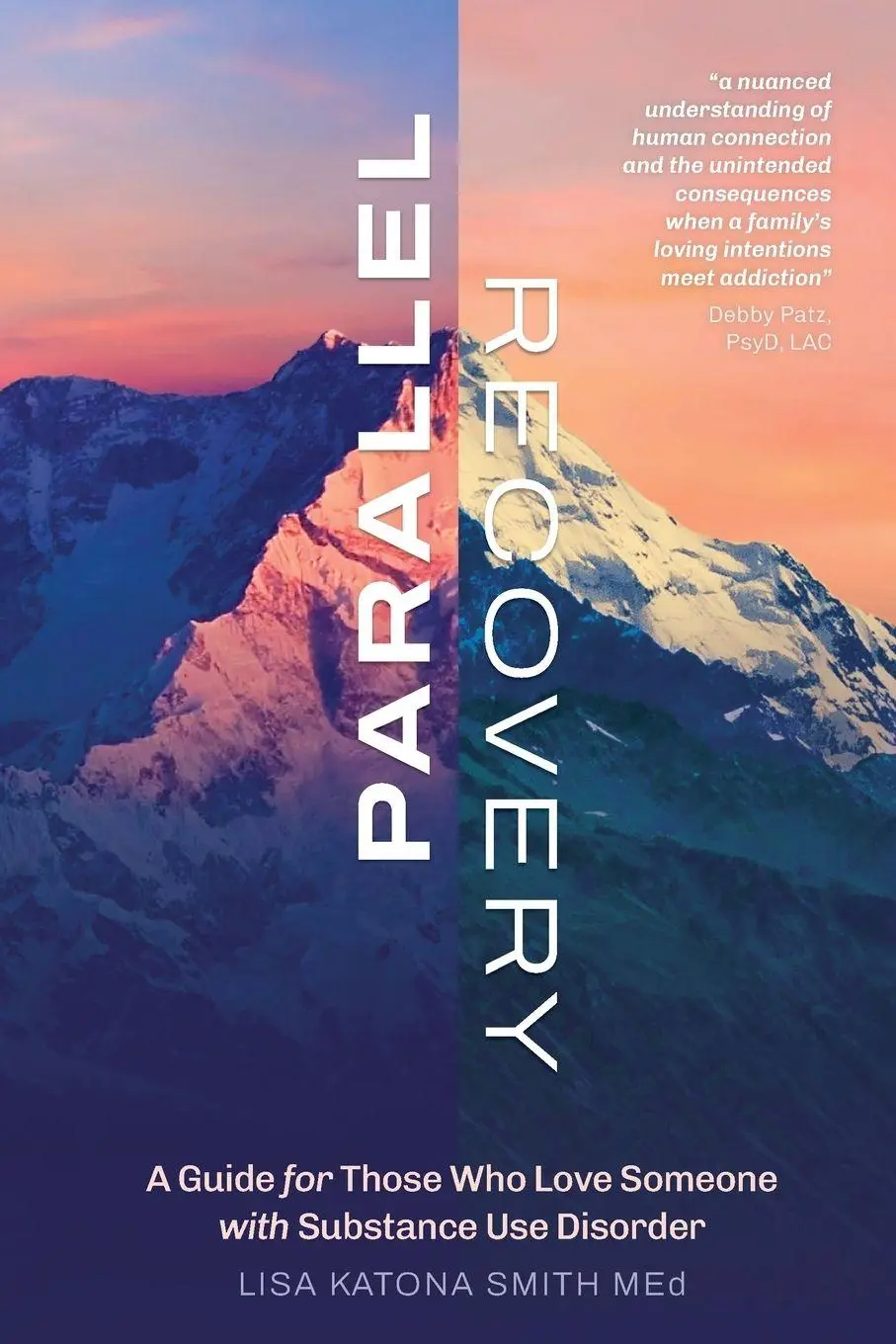Cover: 9798989940431 | Parallel Recovery | Lisa Katona Smith | Taschenbuch | Englisch | 2025