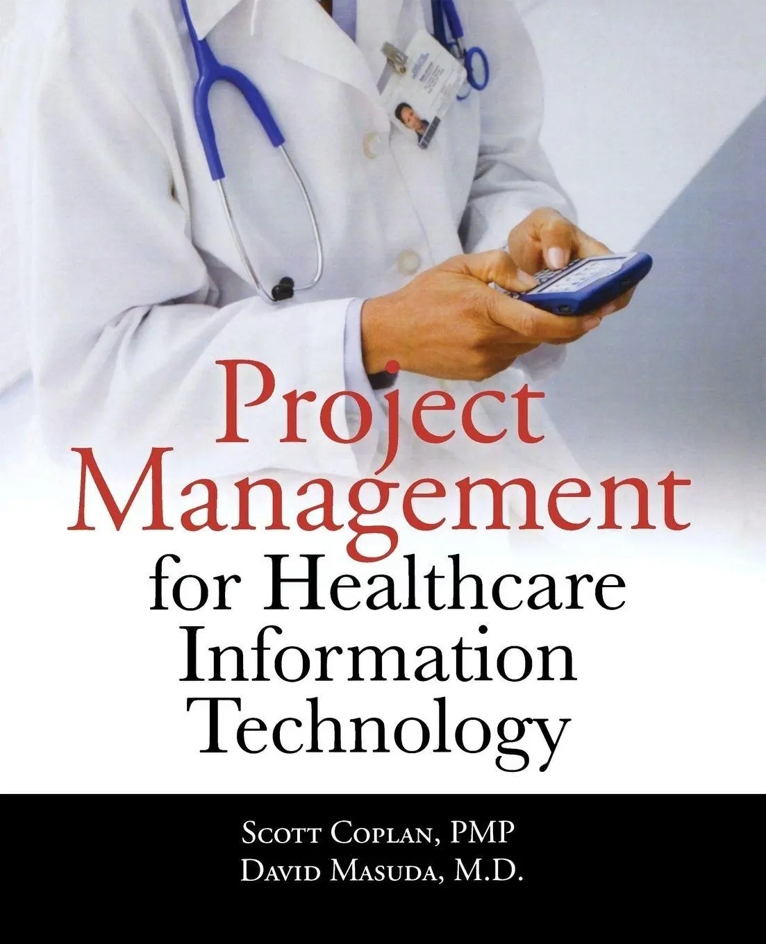 Cover: 9780071740531 | Project Management for Healthcare Information Technology | Taschenbuch