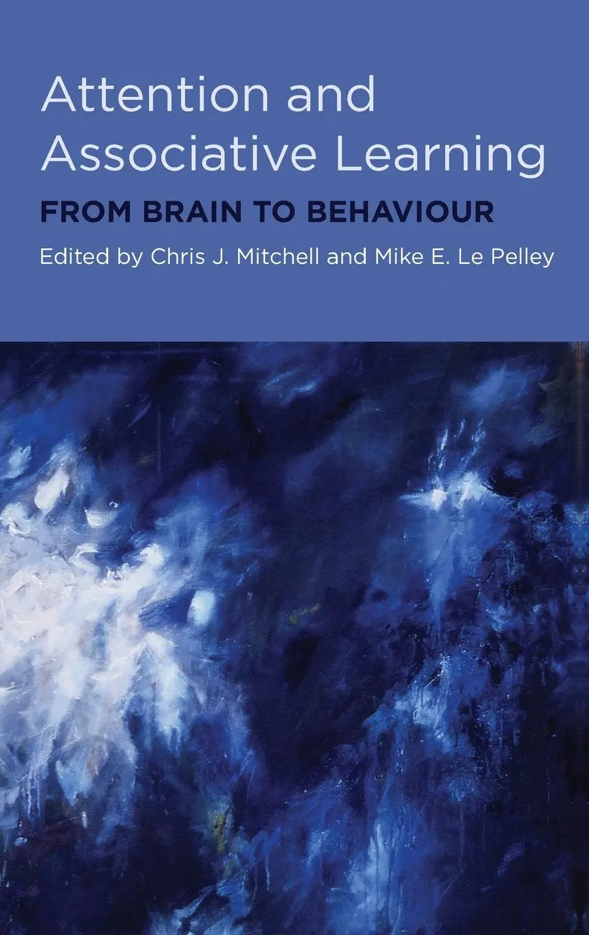 Cover: 9780199550531 | Attention &amp; Associative Learning C | Pely Pelley Mitchell | Buch