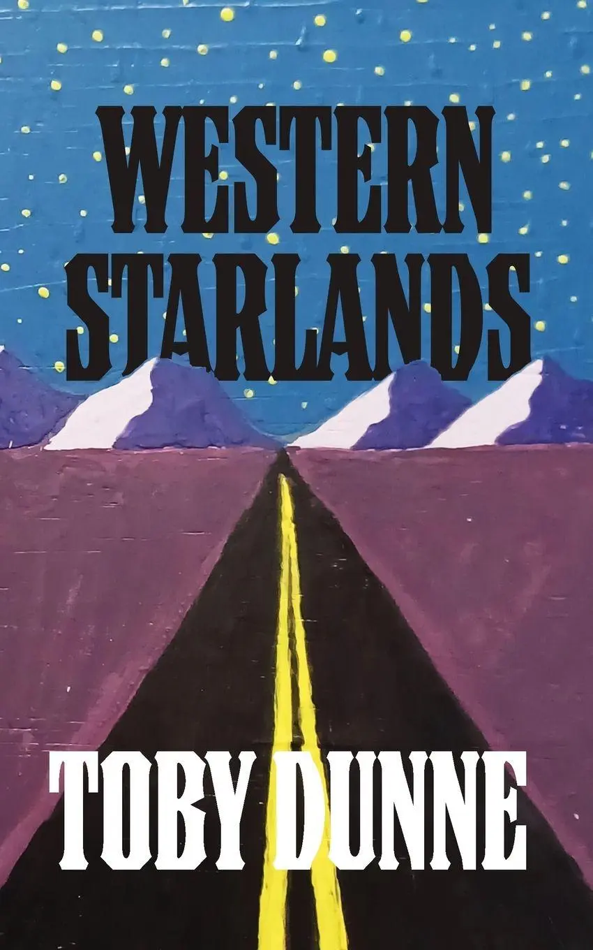 Cover: 9781952600531 | Western Starlands | Toby Dunne | Taschenbuch | Englisch | 2024