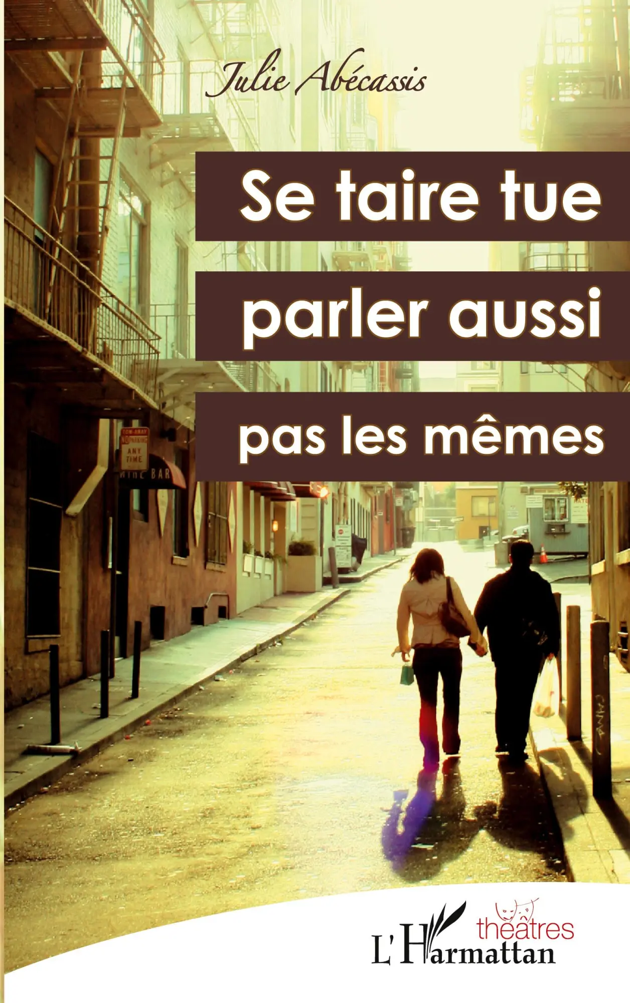Se taire tue, parler aussi ; pas les mêmes