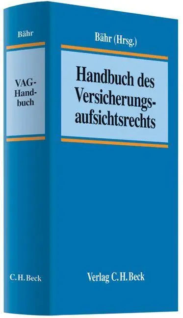 Cover: 9783406600531 | Handbuch des Versicherungsaufsichtsrechts. VAG-Handbuch | Bähr | Buch