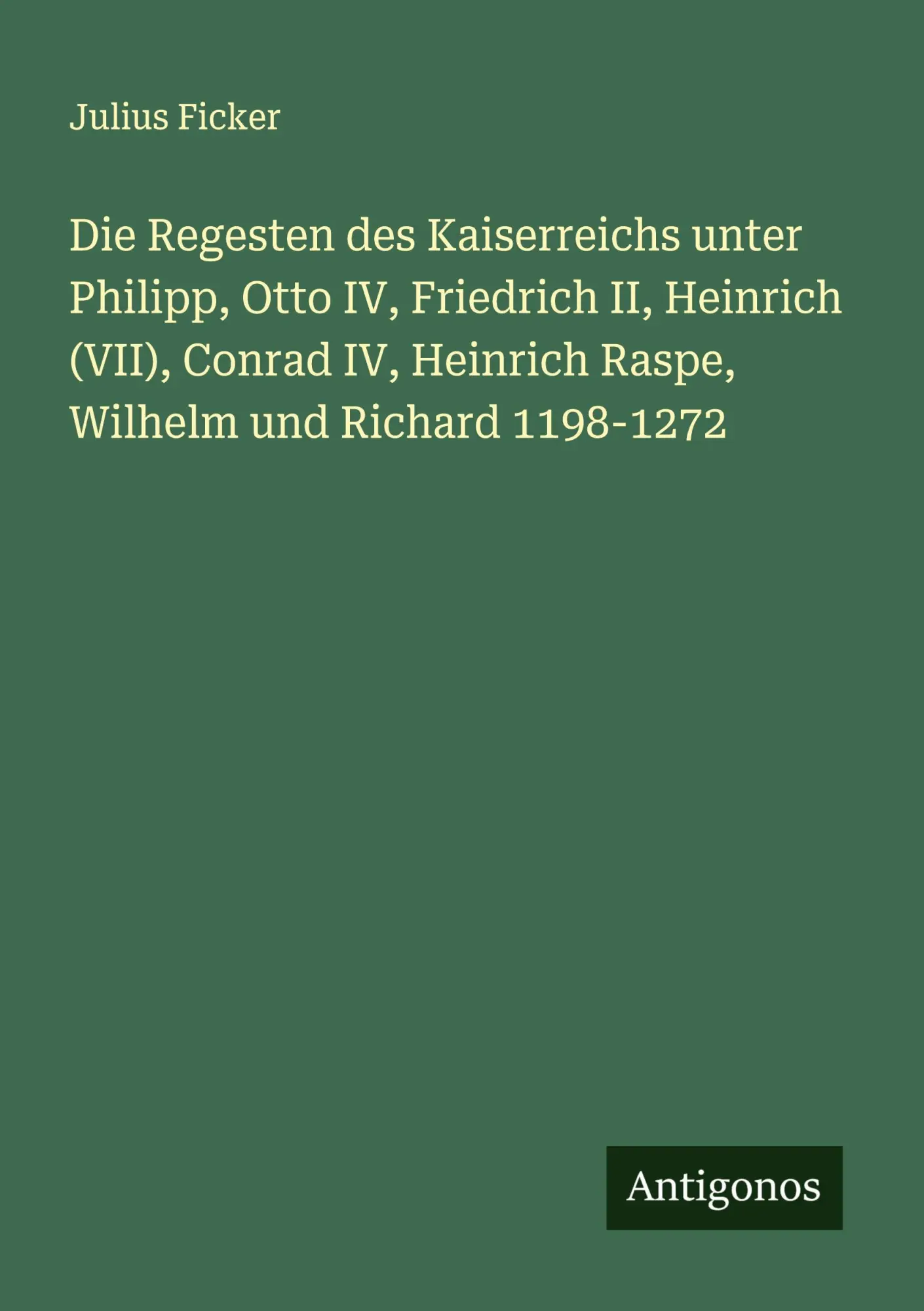 Cover: 9783563400531 | Die Regesten des Kaiserreichs unter Philipp, Otto IV, Friedrich II,...