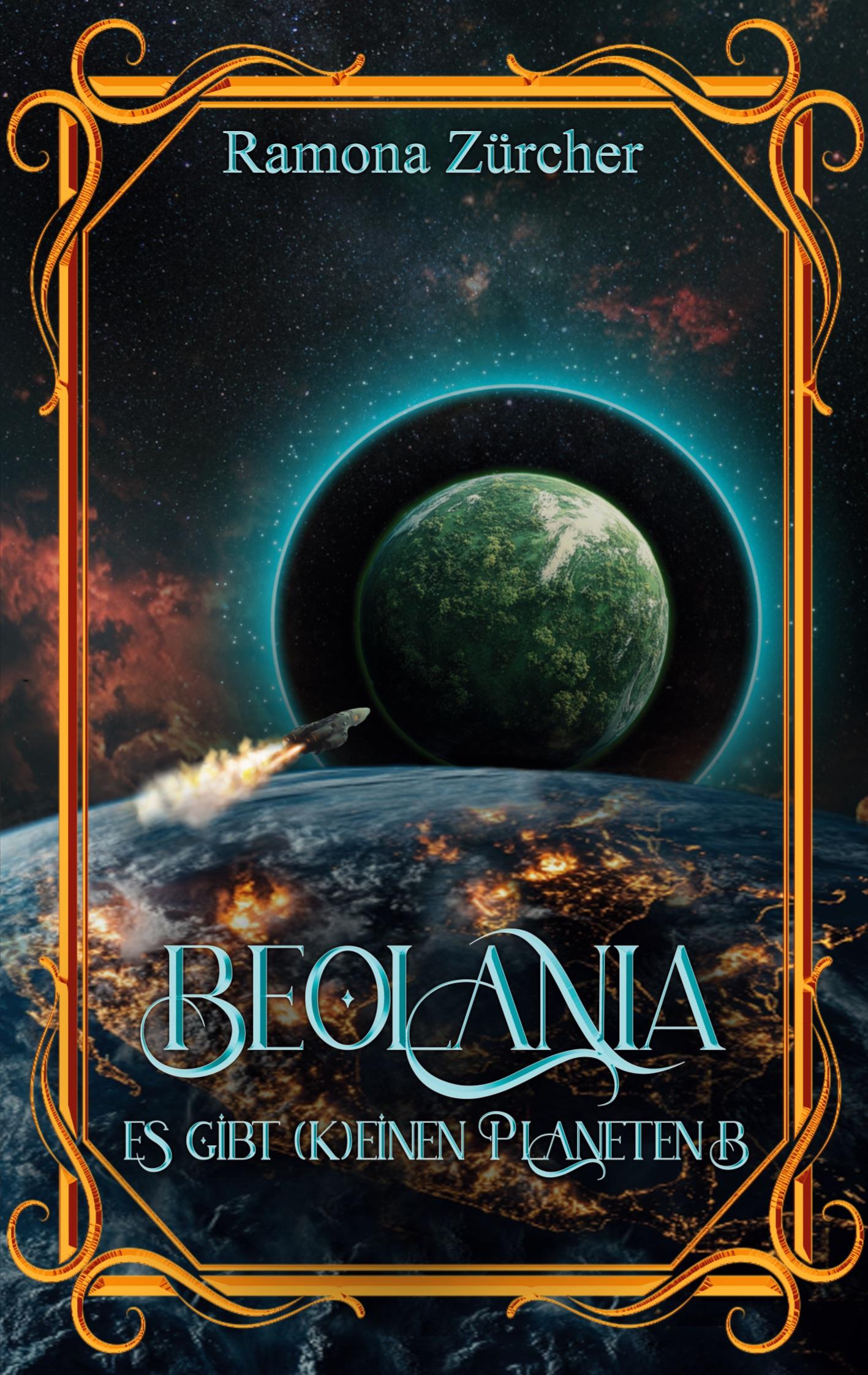 Cover: 9783769350531 | Beolania | Es gibt (k)einen Planeten B | Ramona Zürcher | Taschenbuch